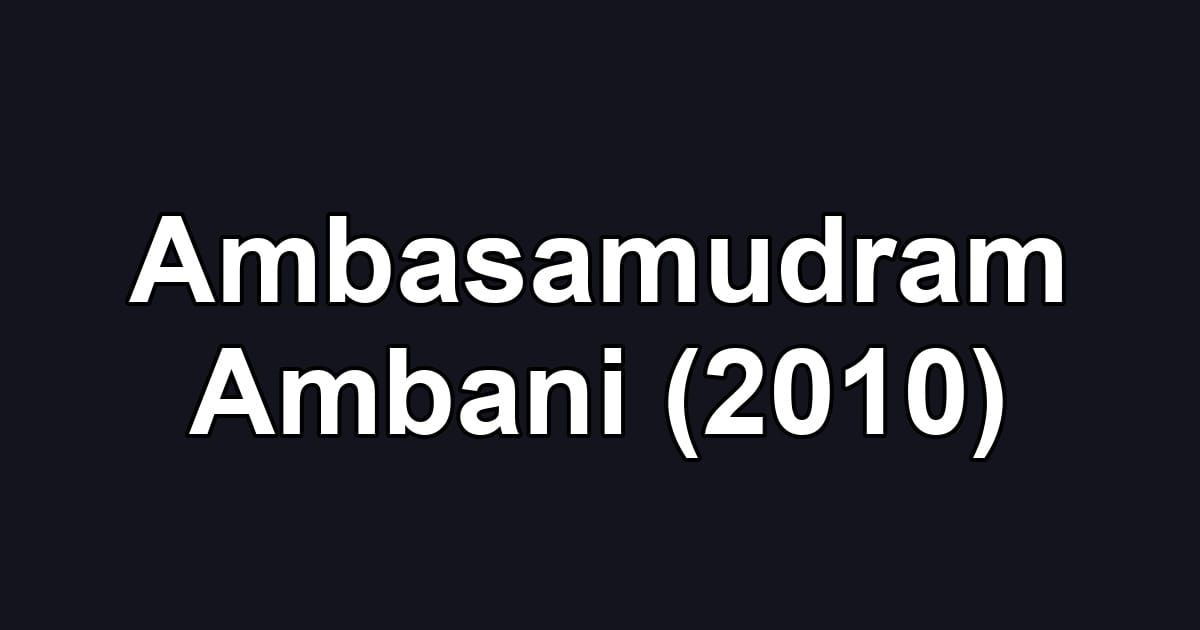 Ambasamudram Ambani (2010)
