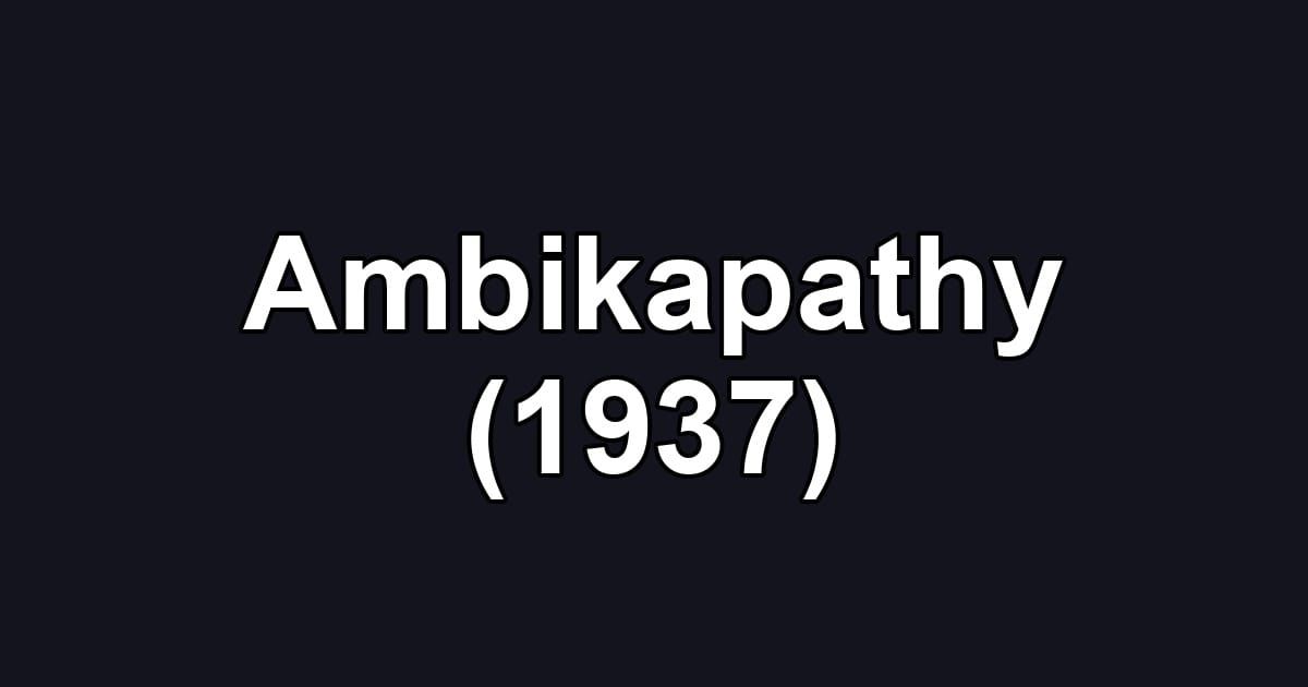 Ambikapathy (1937)