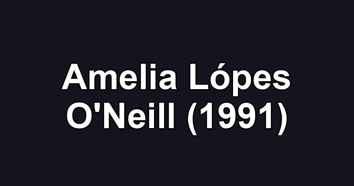 Amelia Lópes O'Neill (1991)