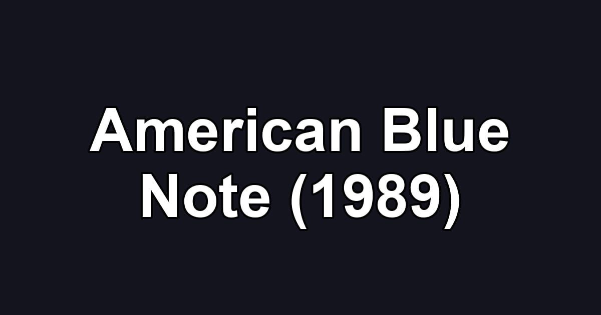 American Blue Note (1989)