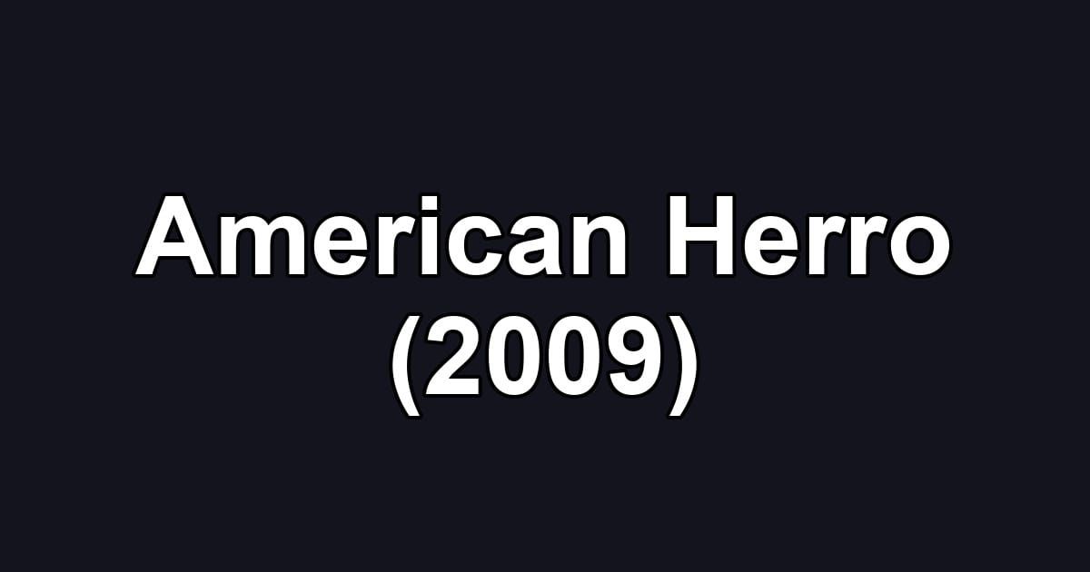 American Herro (2009)