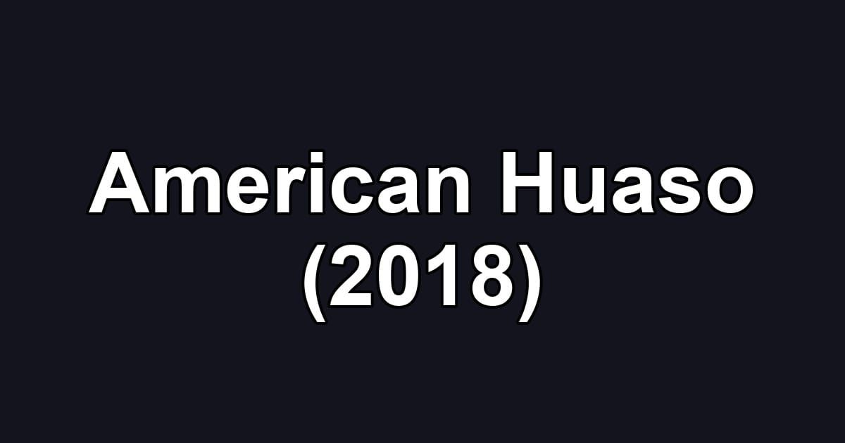 American Huaso (2018)