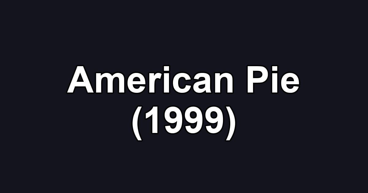 American Pie (1999)