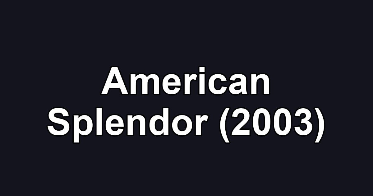 American Splendor (2003)