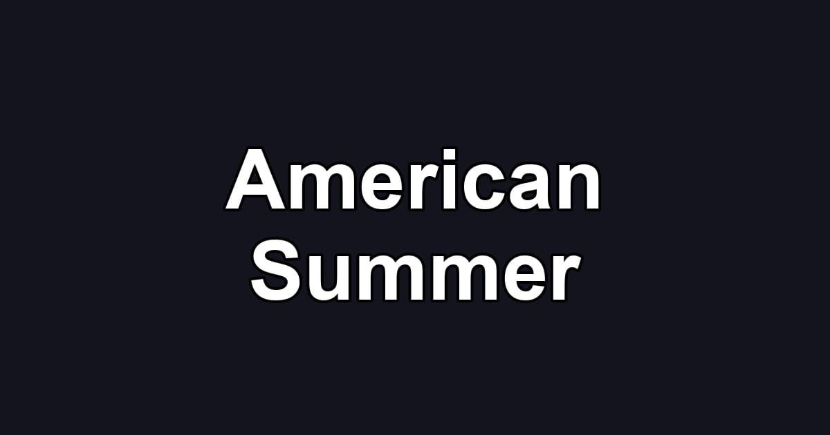 American Summer