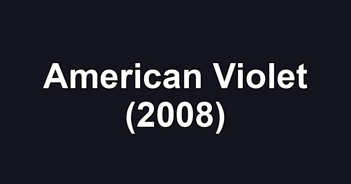 American Violet (2008)