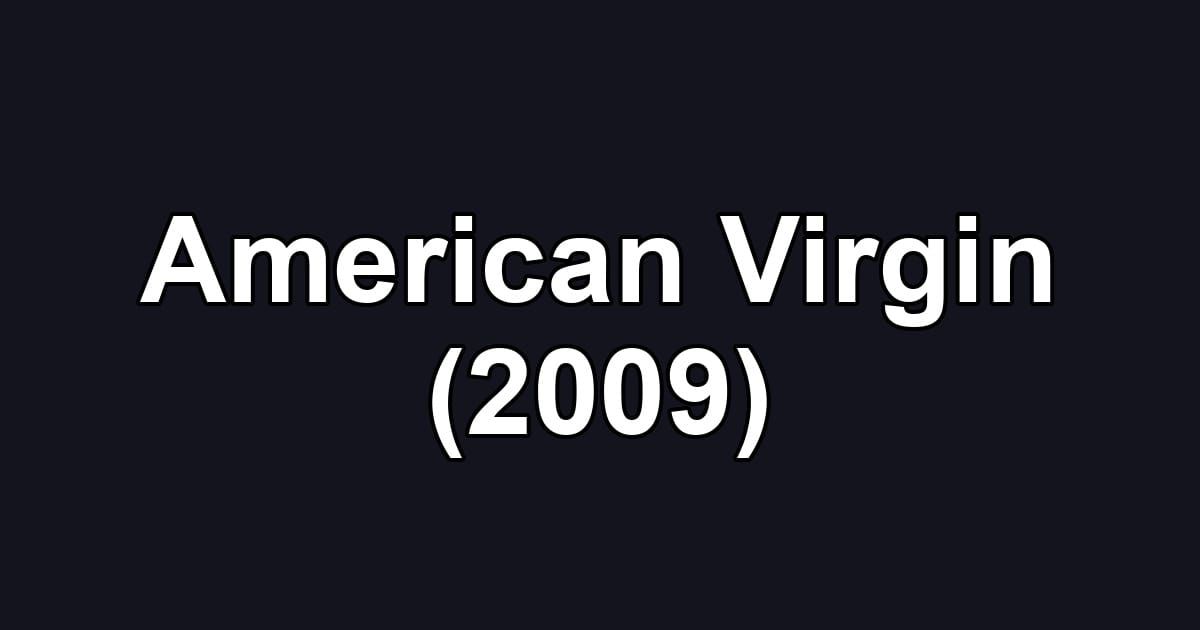 American Virgin (2009)