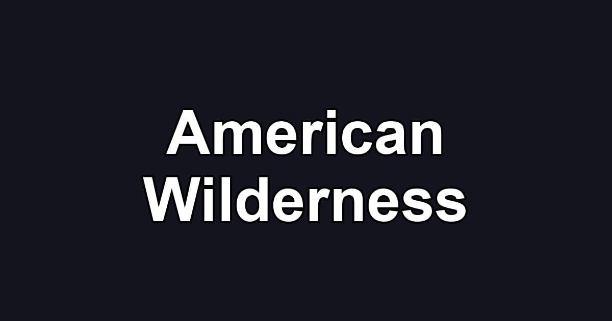 American Wilderness