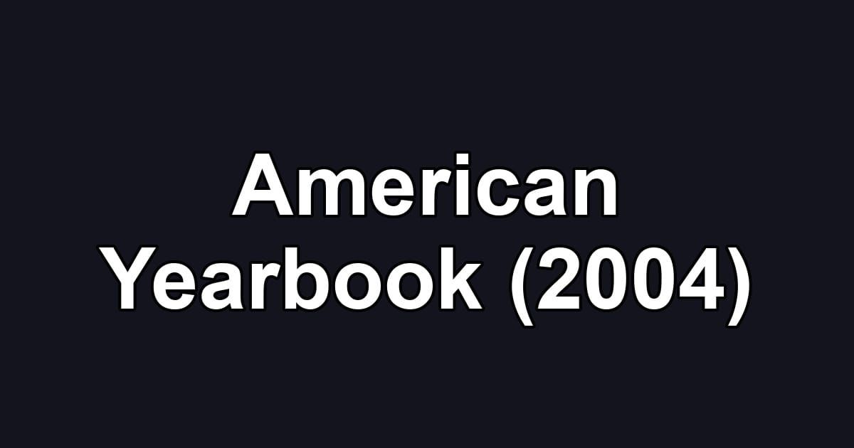 American Yearbook (2004)