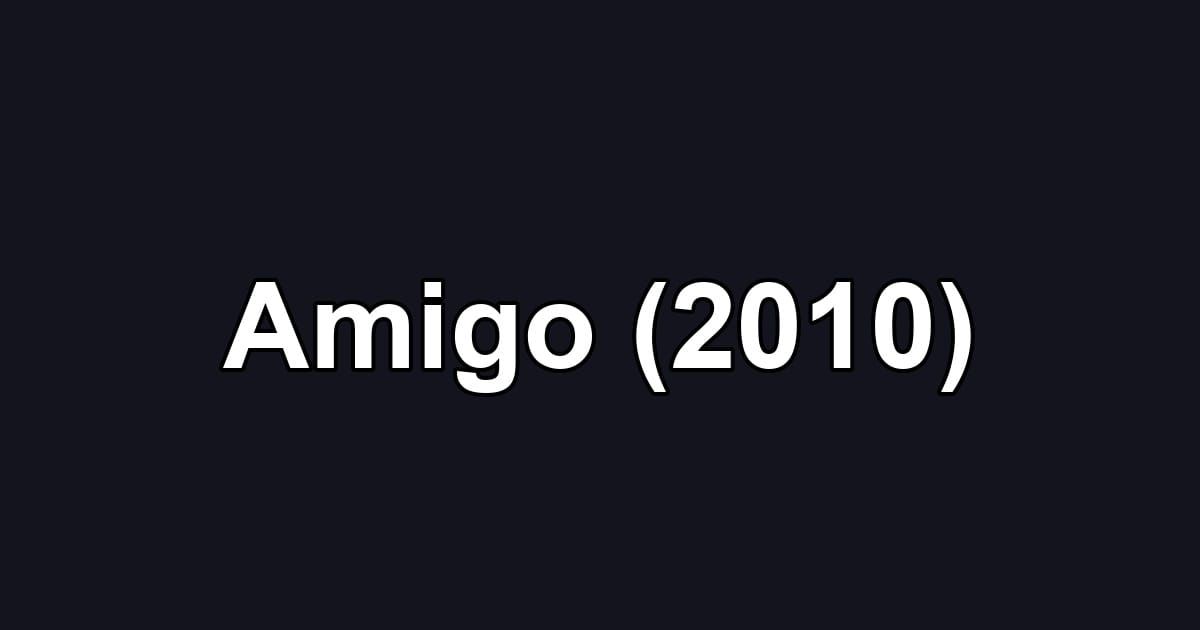 Amigo (2010)