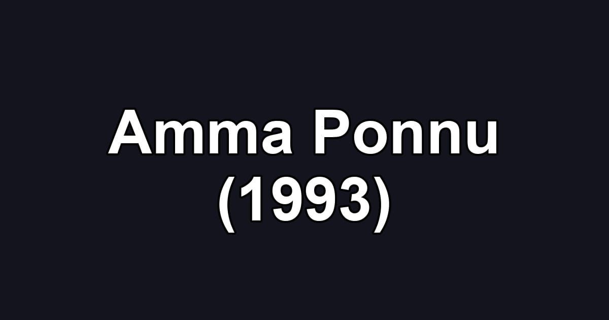 Amma Ponnu (1993)
