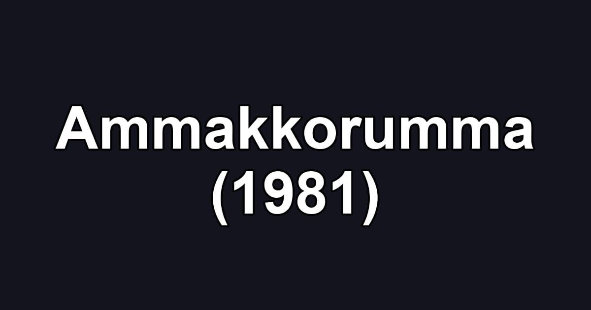 Ammakkorumma (1981)