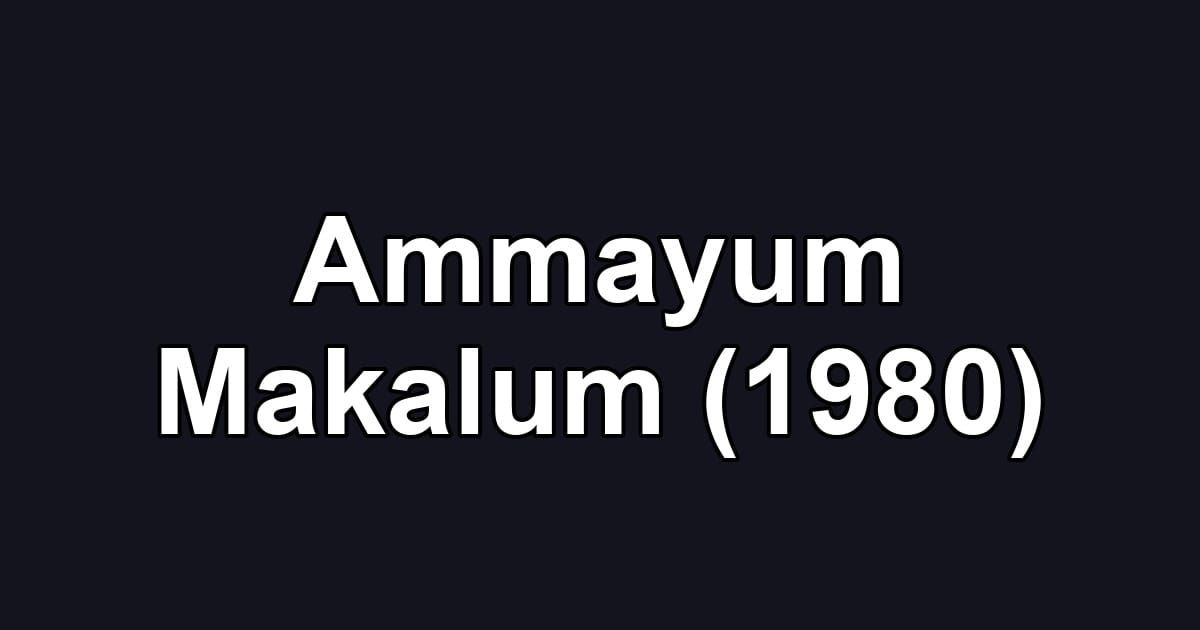 Ammayum Makalum (1980)