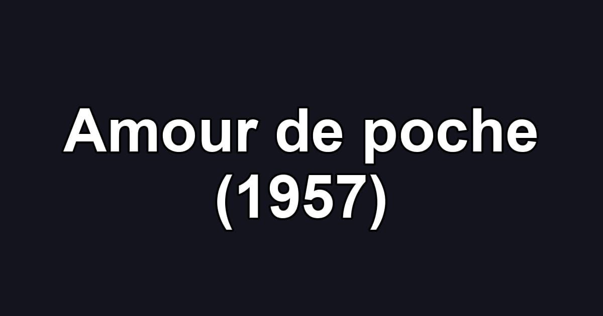 Amour de poche (1957)