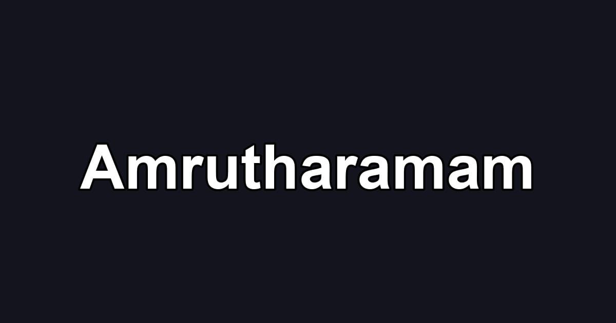 Amrutharamam