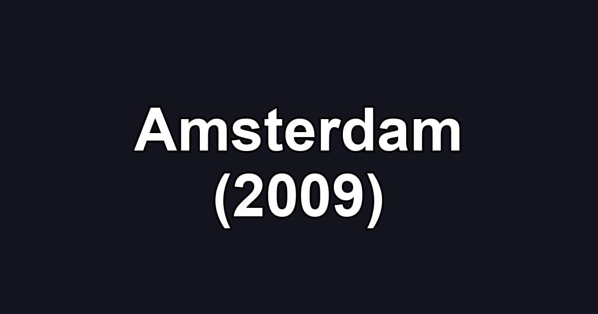 Amsterdam (2009)