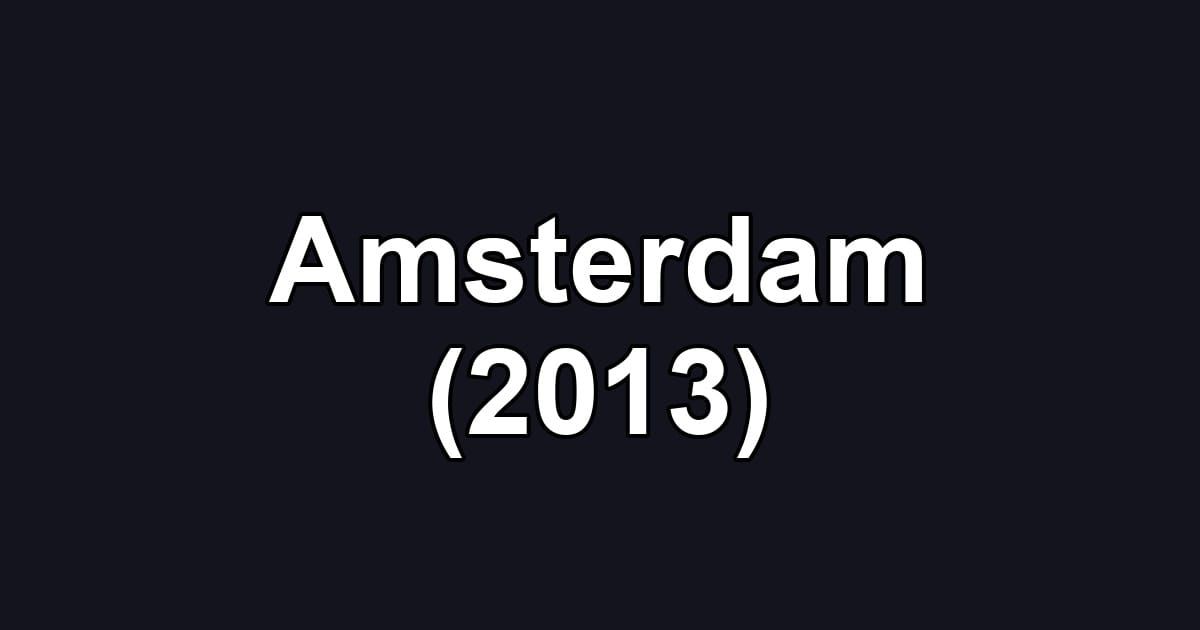 Amsterdam (2013)