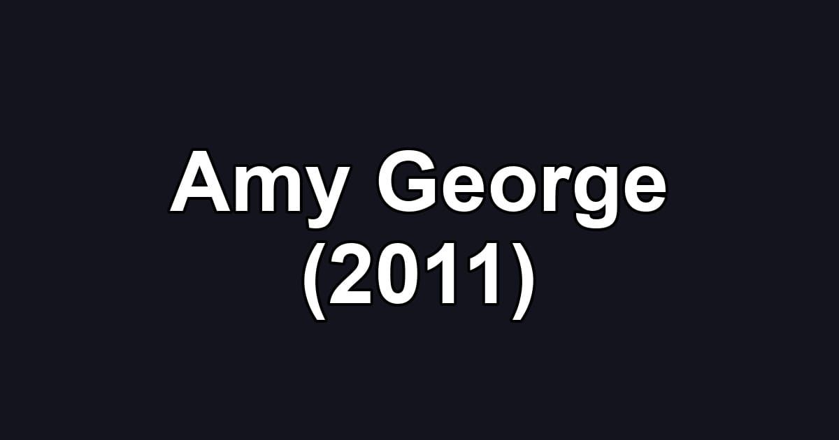 Amy George (2011)