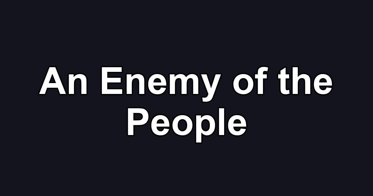 An Enemy of the People
