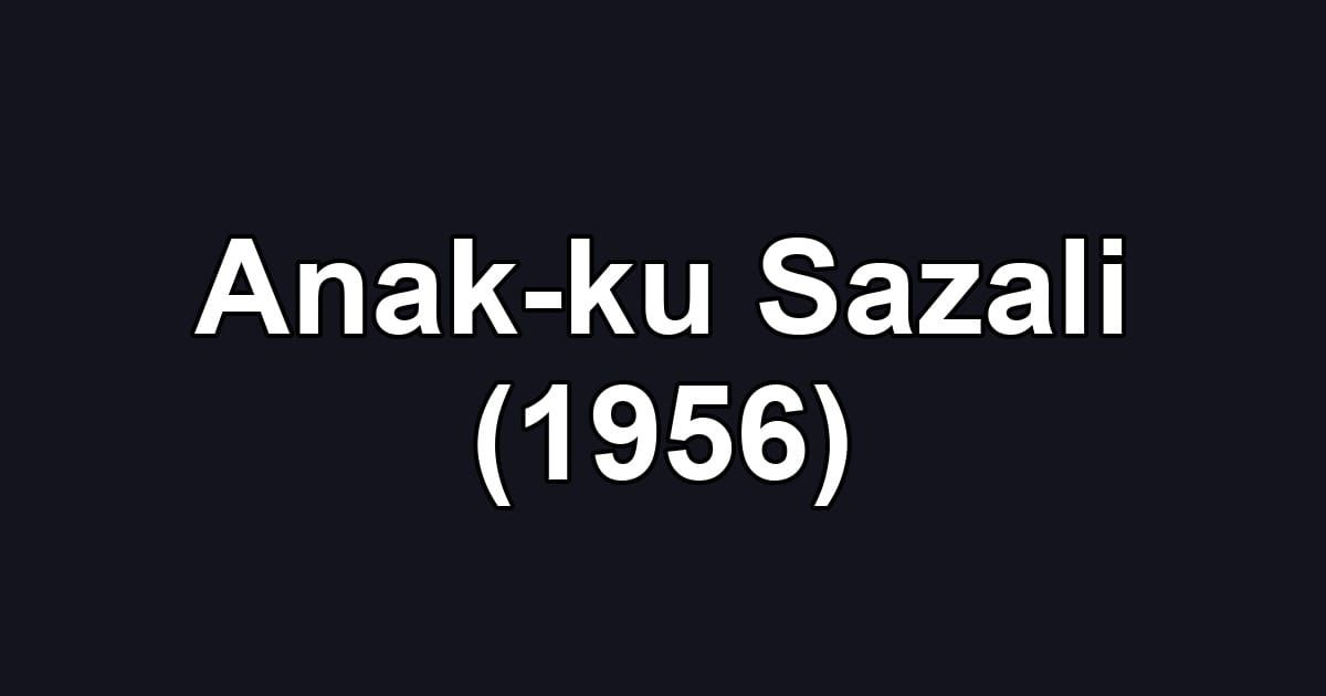 Anak-ku Sazali (1956)