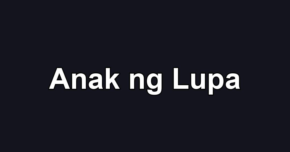 Anak ng Lupa