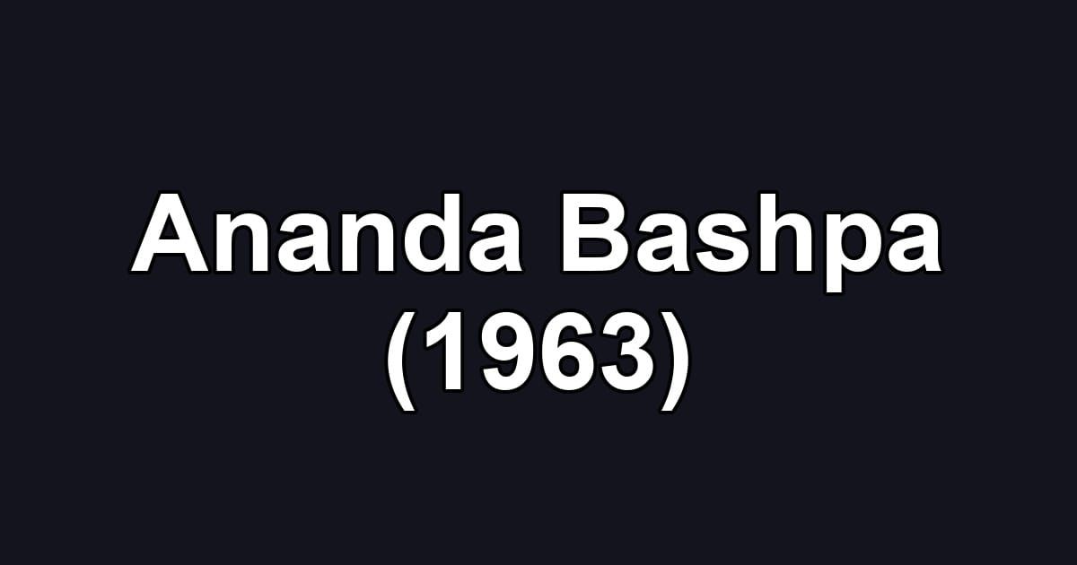 Ananda Bashpa (1963)