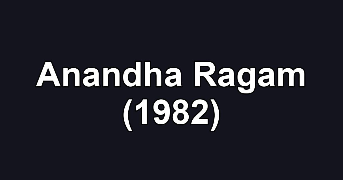 Anandha Ragam (1982)