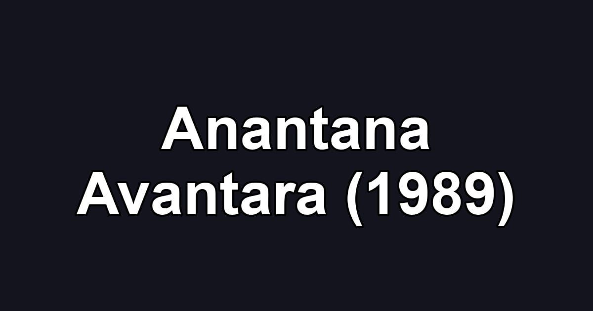 Anantana Avantara (1989)