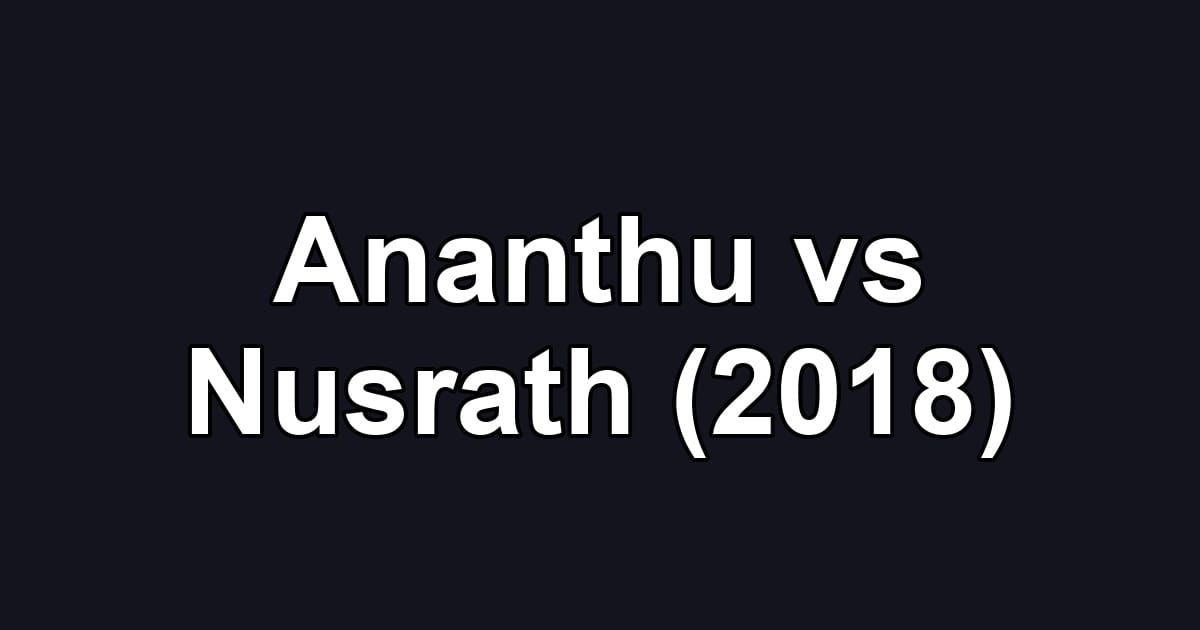 Ananthu vs Nusrath (2018)