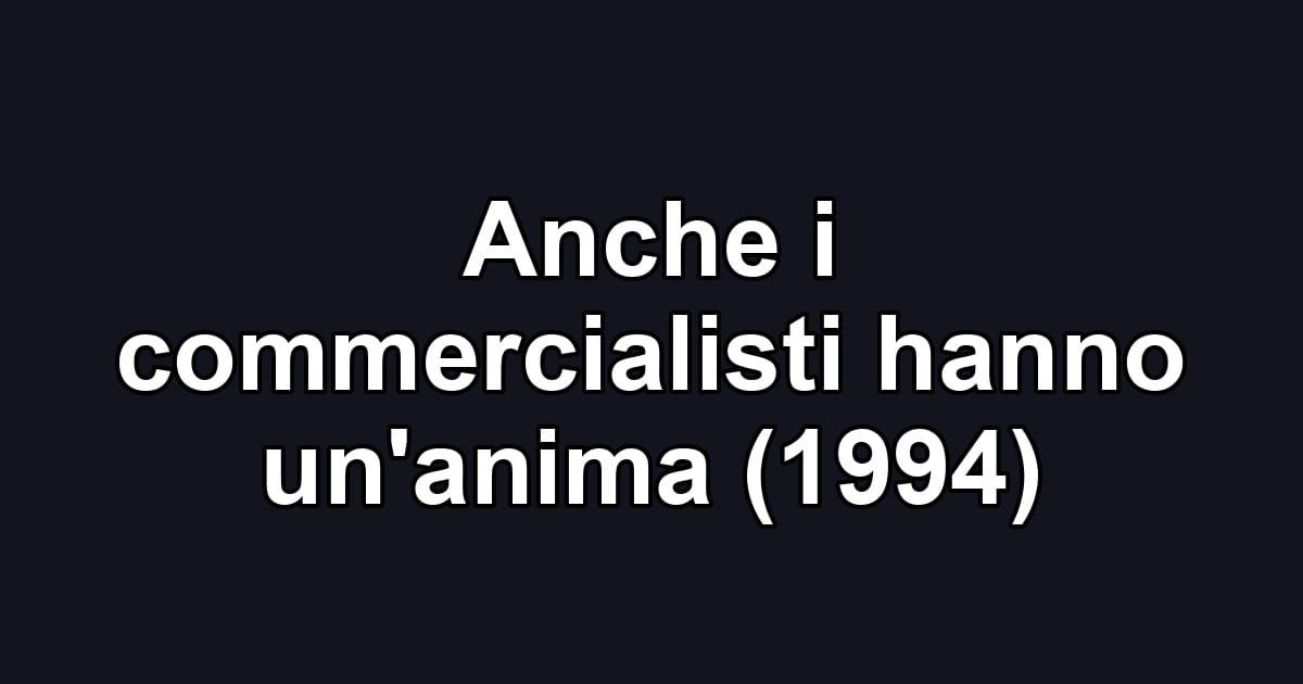 Anche i commercialisti hanno un'anima (1994)