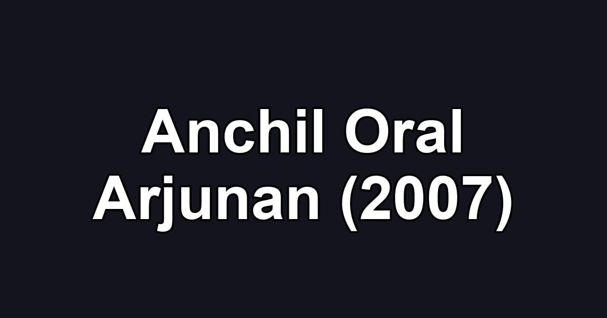 Anchil Oral Arjunan (2007)