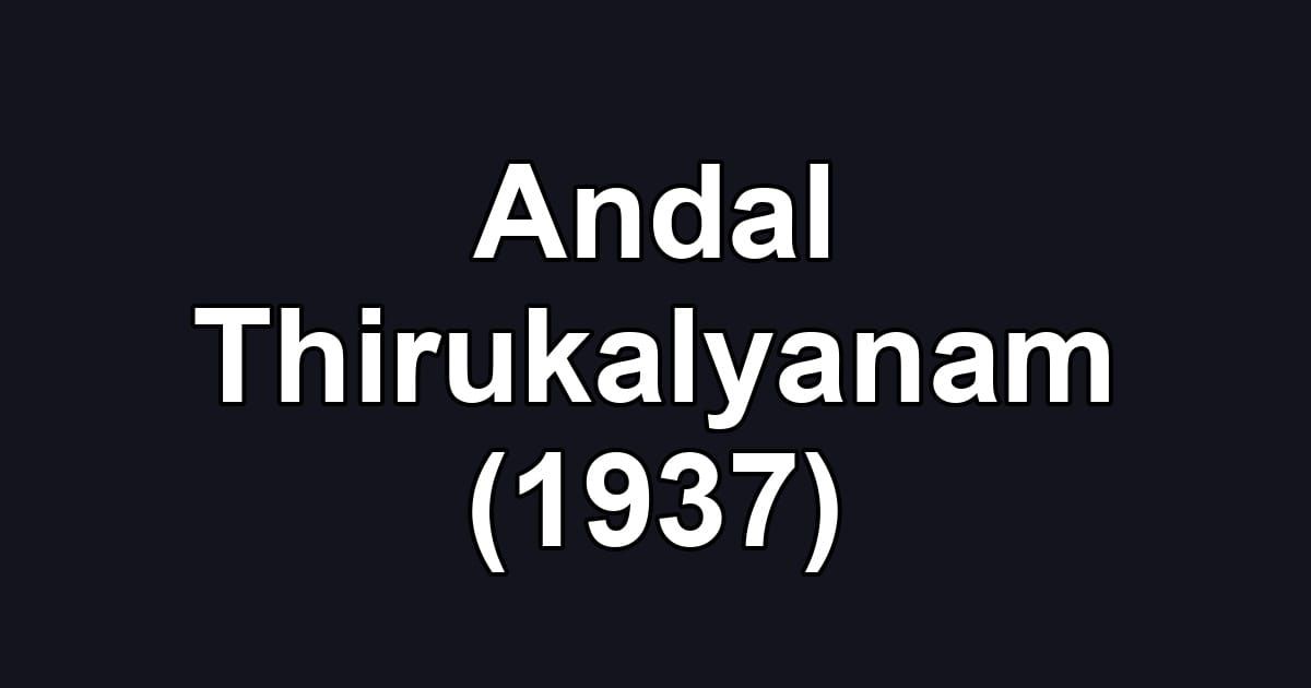 Andal Thirukalyanam (1937)
