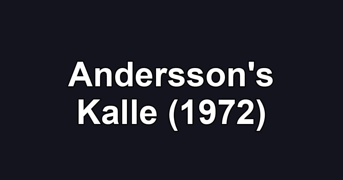 Andersson's Kalle (1972)