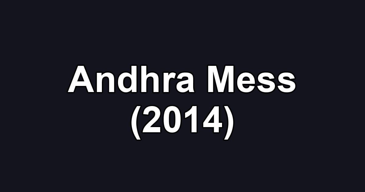 Andhra Mess (2014)