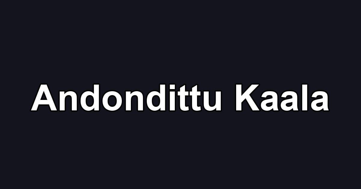 Andondittu Kaala