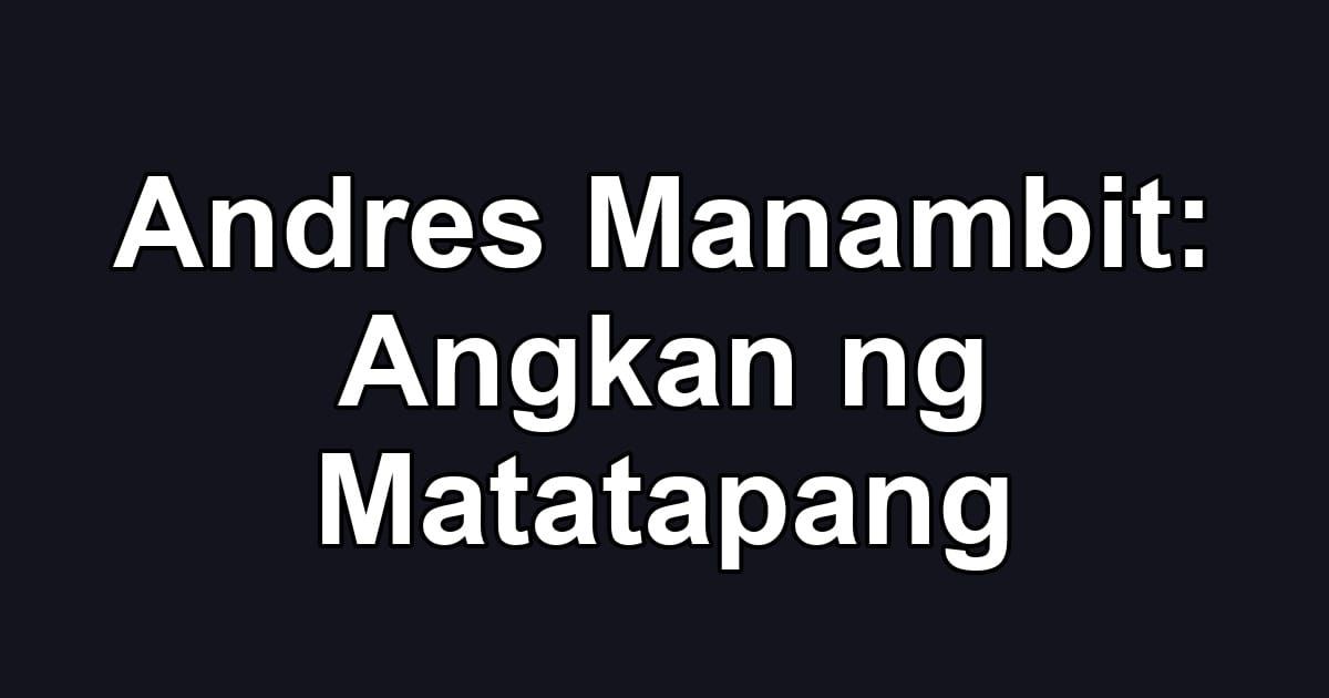 Andres Manambit: Angkan ng Matatapang
