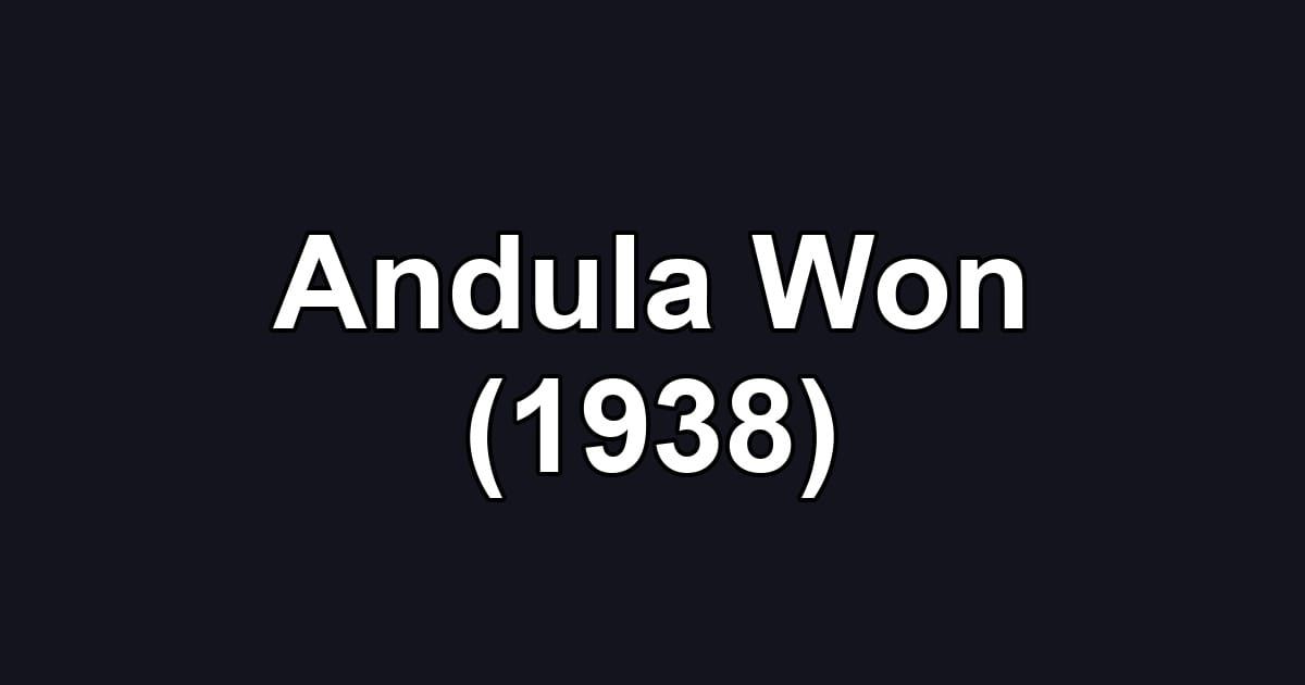 Andula Won (1938)