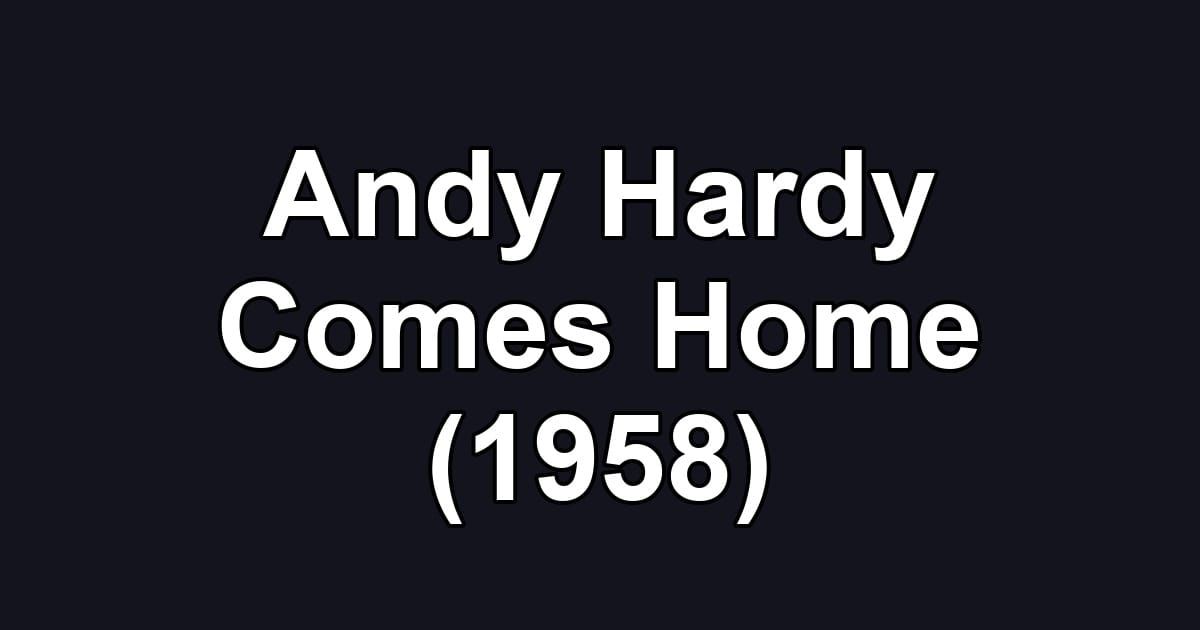 Andy Hardy Comes Home (1958)