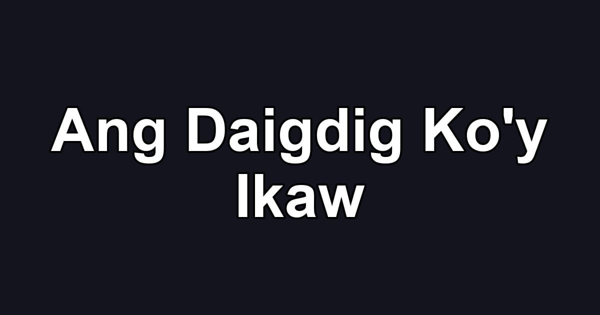 Ang Daigdig Ko'y Ikaw