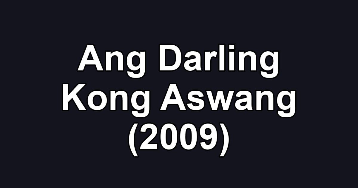 Ang Darling Kong Aswang (2009)