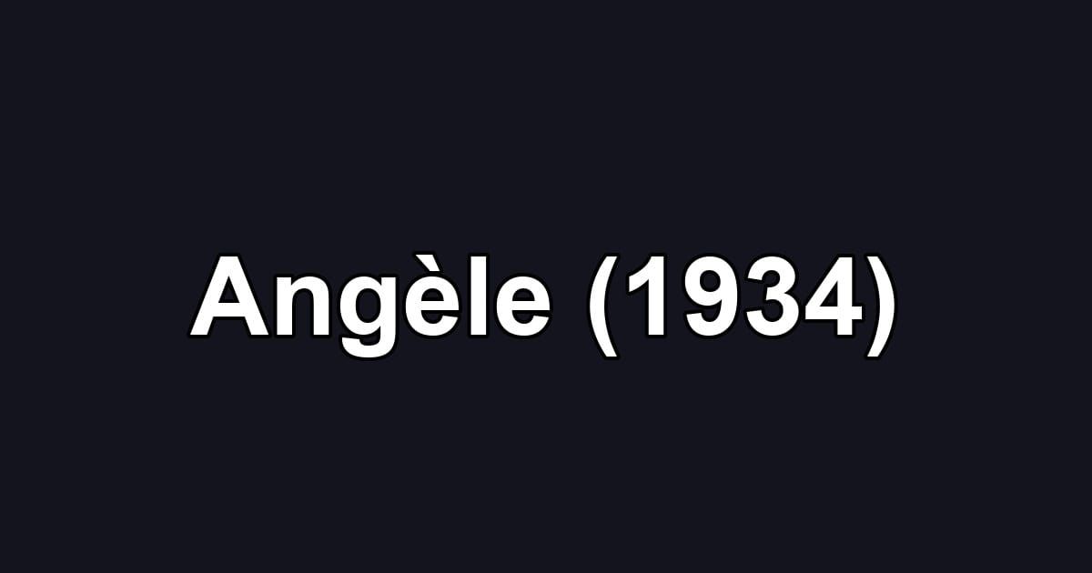 Angèle (1934)