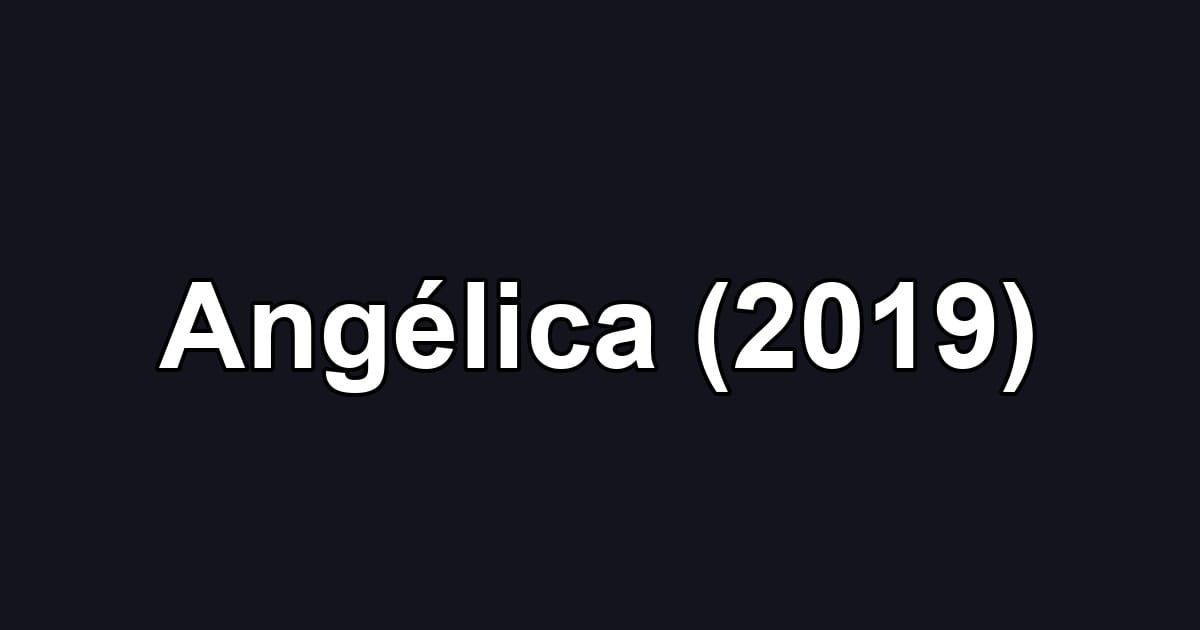 Angélica (2019)