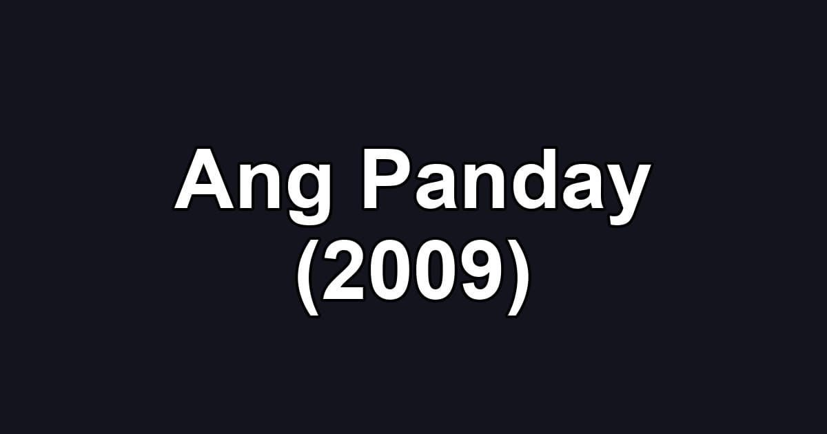 Ang Panday (2009)