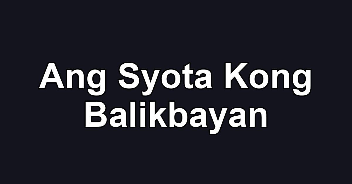 Ang Syota Kong Balikbayan