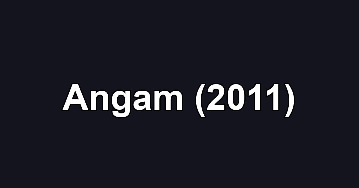 Angam (2011)