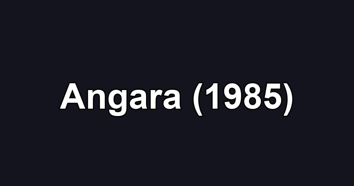 Angara (1985)