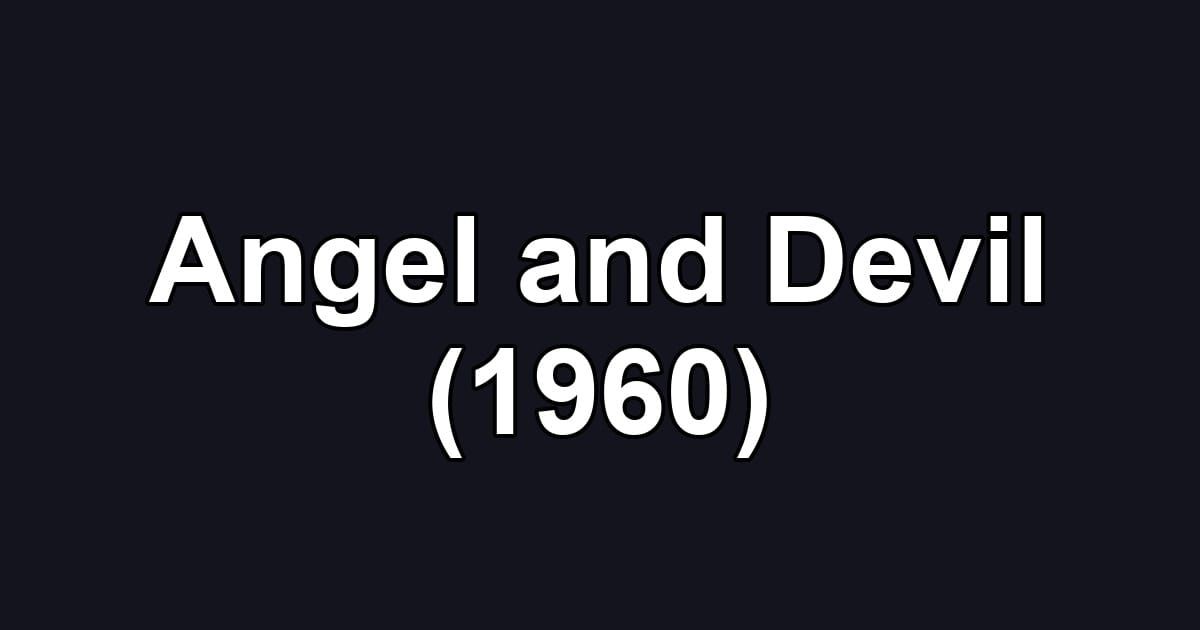 Angel and Devil (1960)
