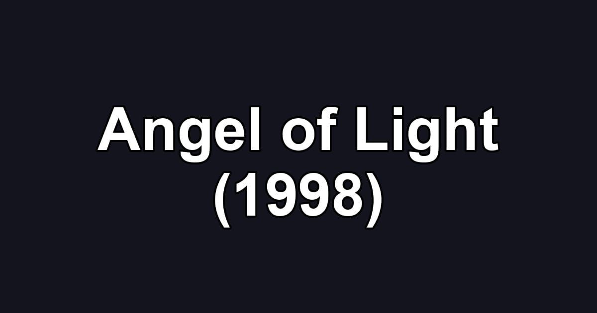 Angel of Light (1998)