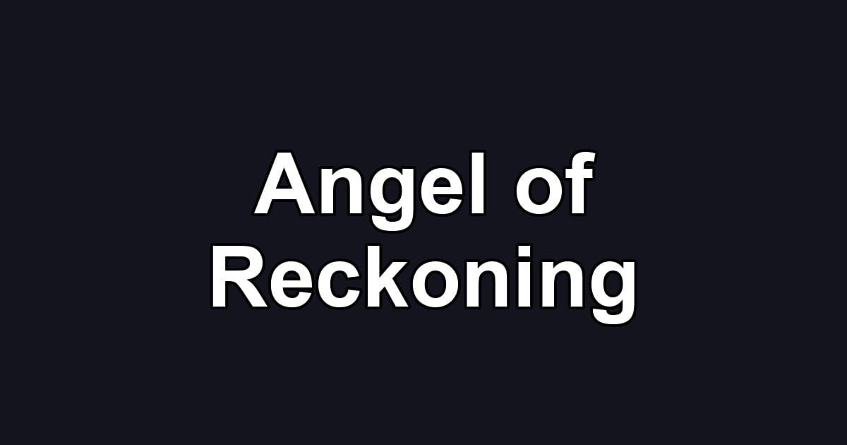 Angel of Reckoning