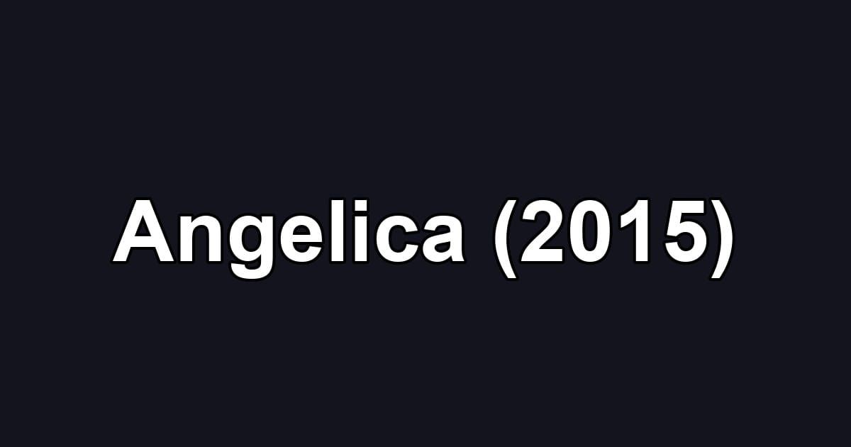 Angelica (2015)